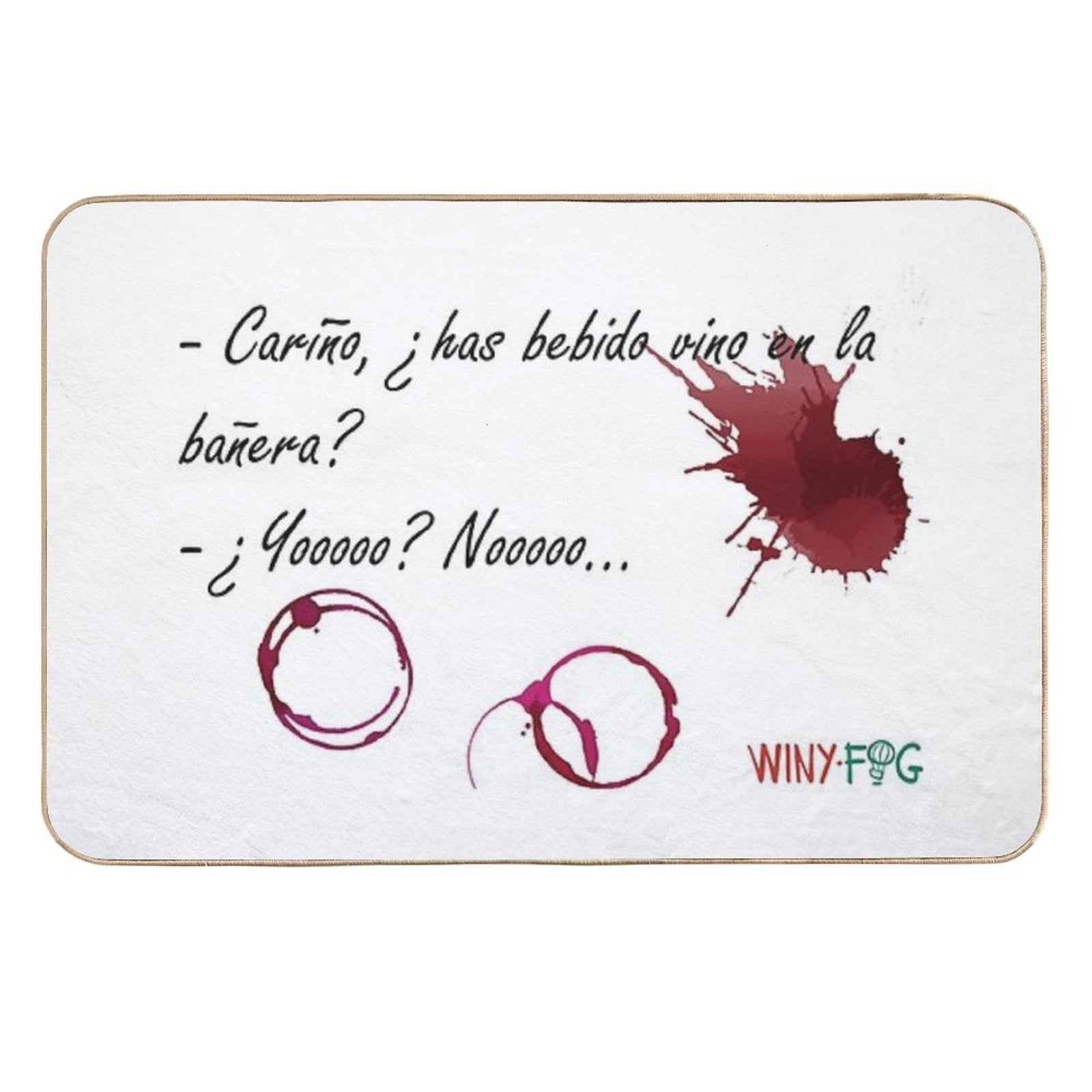 Have You Had Wine in The Bathtub  Repositionable Bath Mat