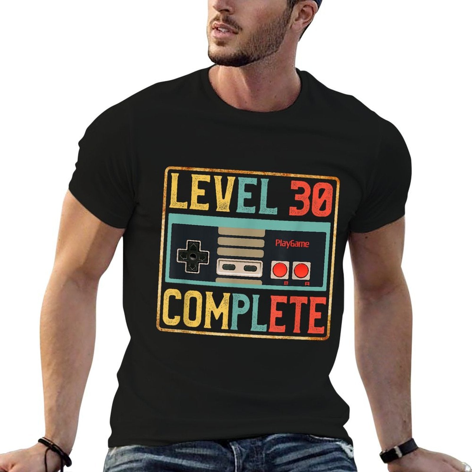 Level 30 Complete T Birthday 30th Video Games Lover  Wrinkle-resistant T-Shirt