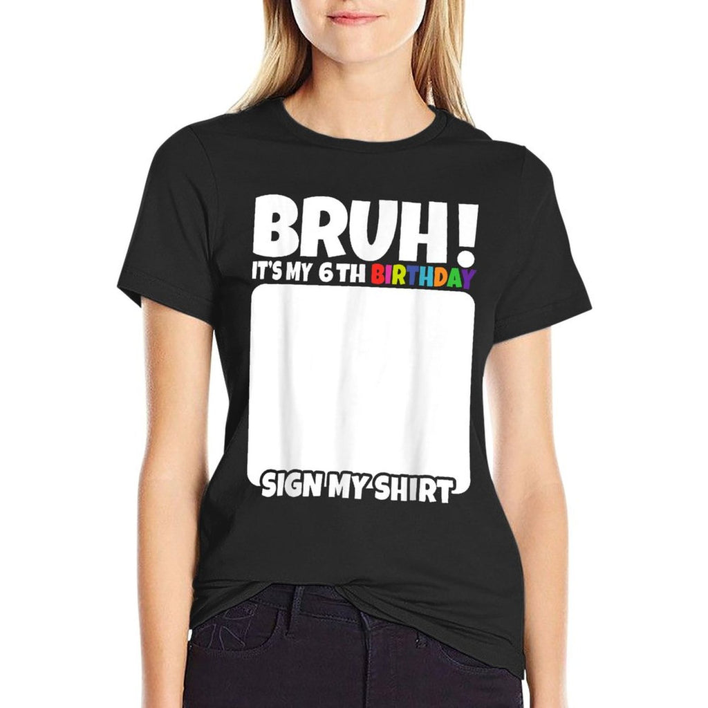 Bruh It's My 6th Birthday Sign My 6 Years Old Birthday  Heathered Texture T-Shirt