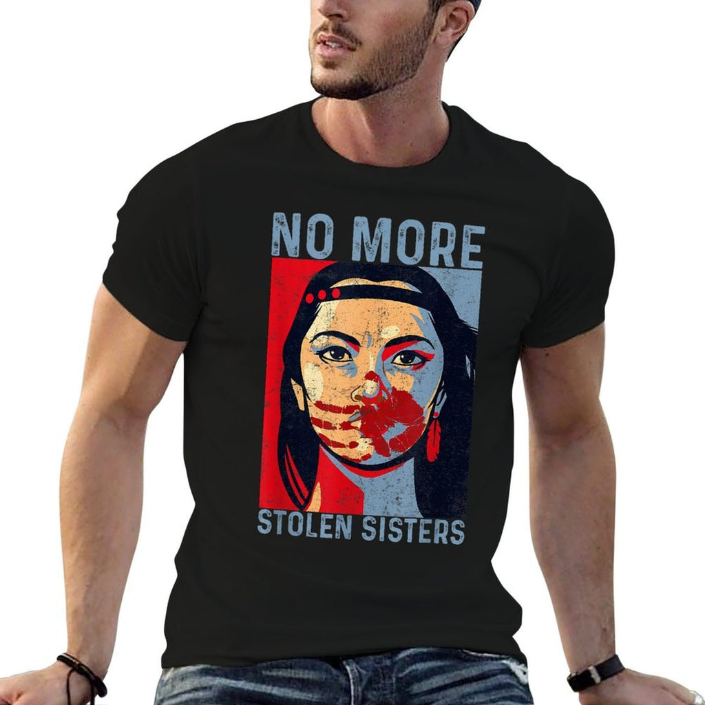 No More Stolen Sisters MMIW Justice Indigenous Native Women  Fade-proof Color T-Shirt