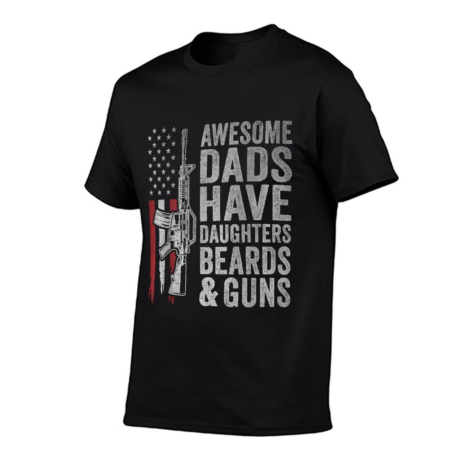 Awesome Dads Have Daughters Beards And Guns Fathers Day Dad  Odor-resistant T-Shirt