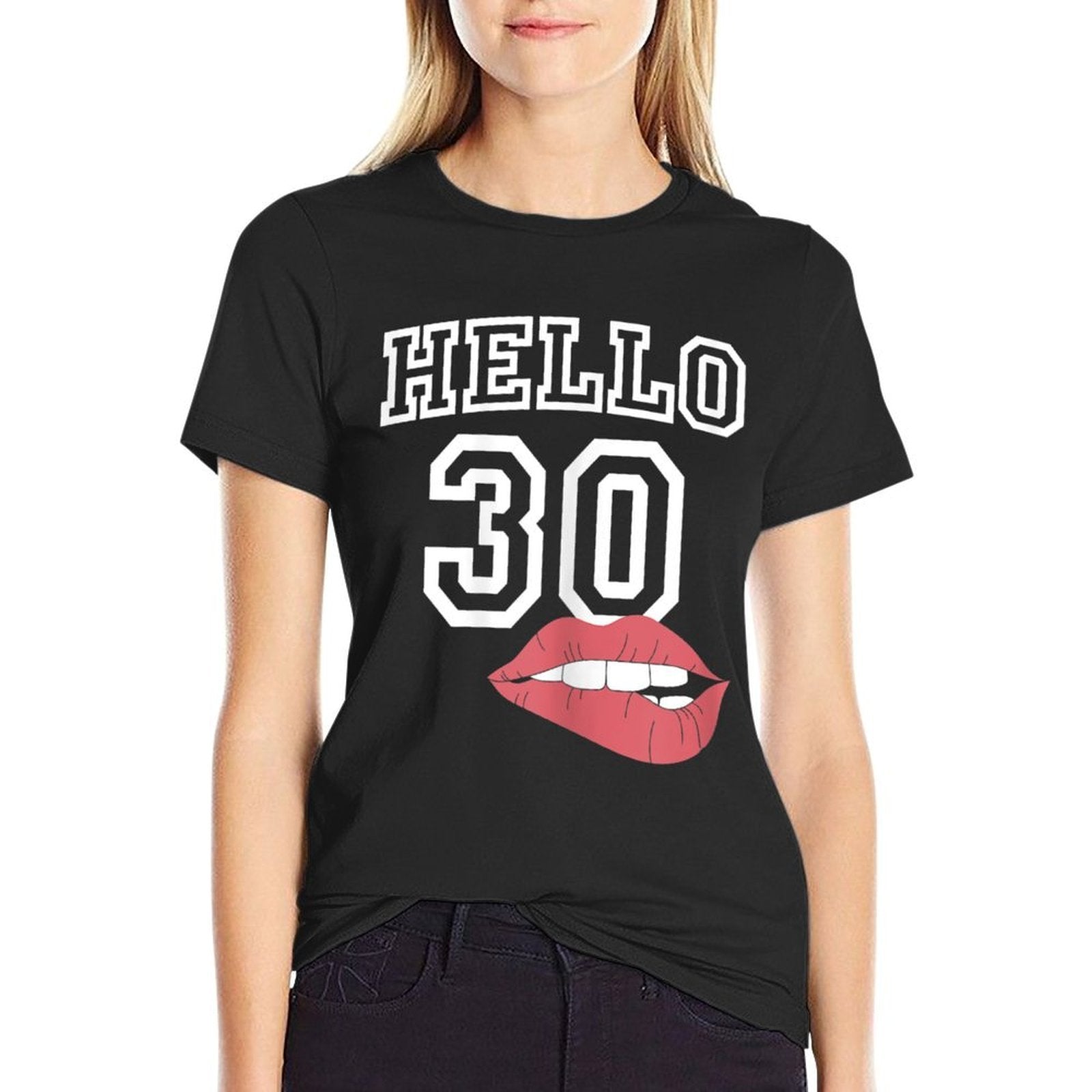 Womens Hello 30 with Lips 30th Birthday  Slim-fit Cut T-Shirt