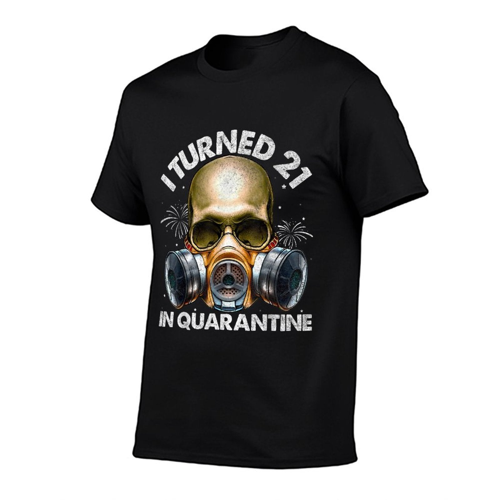 I Turned 21 In Quarantine Skull Quarantined 21st Birthday  Cotton T-Shirt
