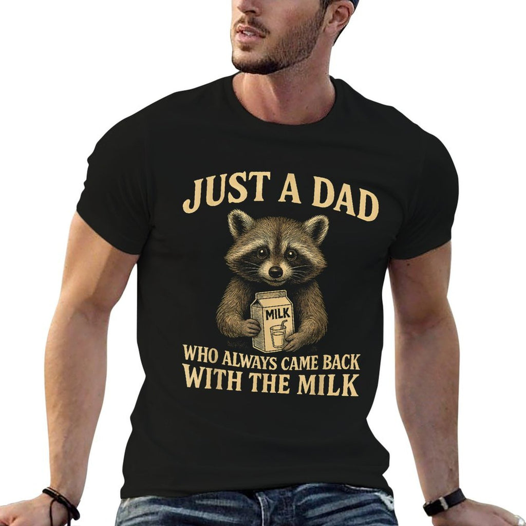 Just A Dad Who Always Came Back With The Milk Fathers Day  Rolled Sleeves T-Shirt