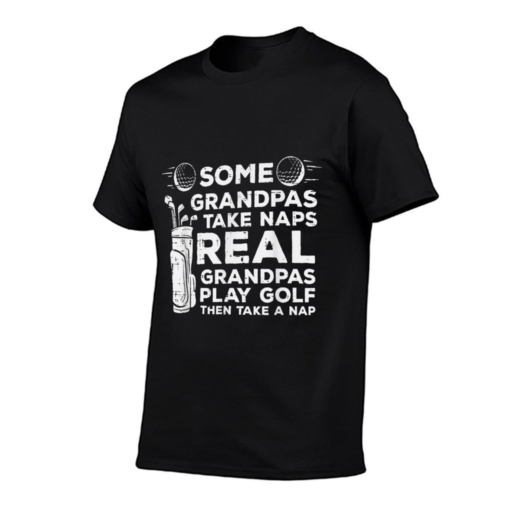 Some Grandpas Take Naps Real Play Golf Funny Golfer Papa Men  Lightweight T-Shirt