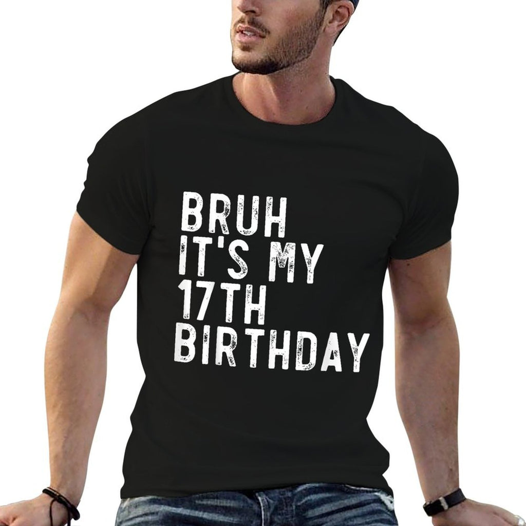 Bruh It's My 17th Birthday Party  Soft T-Shirt