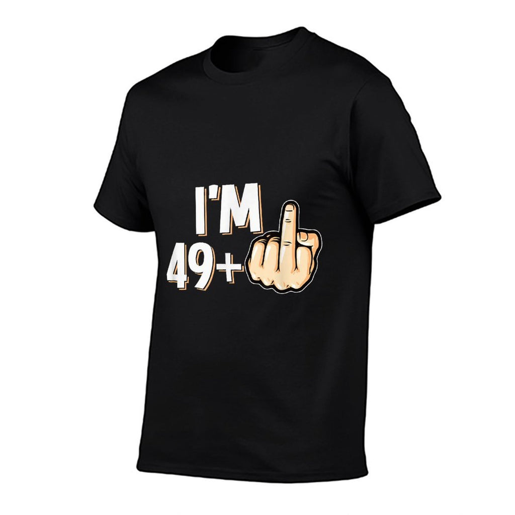 I'm 49 Plus F You Middle Finger Funny 50th Birthday  Vintage-inspired T-Shirt