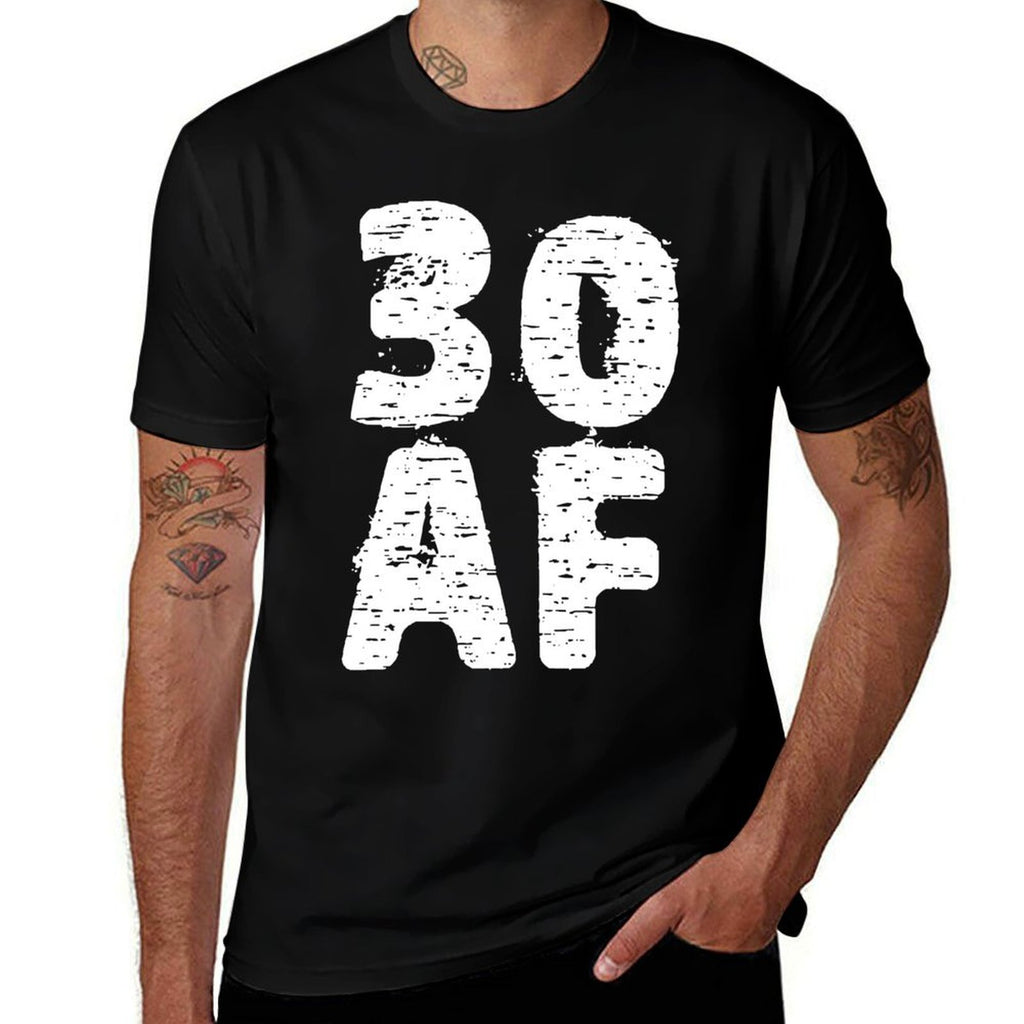 30 AF Great Dirty Thirty Anniversary Birthday Gift  Slim-fit Cut T-Shirt