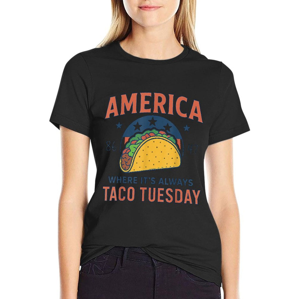 Retro America Where Its Always Taco Tuesday 4th Of July  Quick-drying T-Shirt