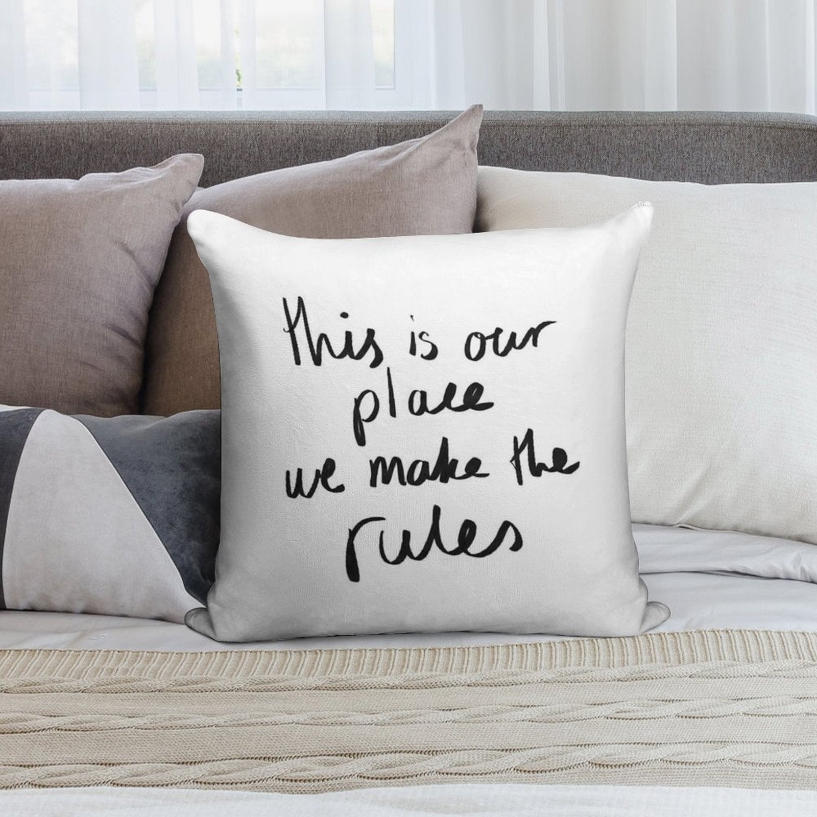 This Is Our Place, We Make The Rules Soft Anti-Pilling Throw Pillow