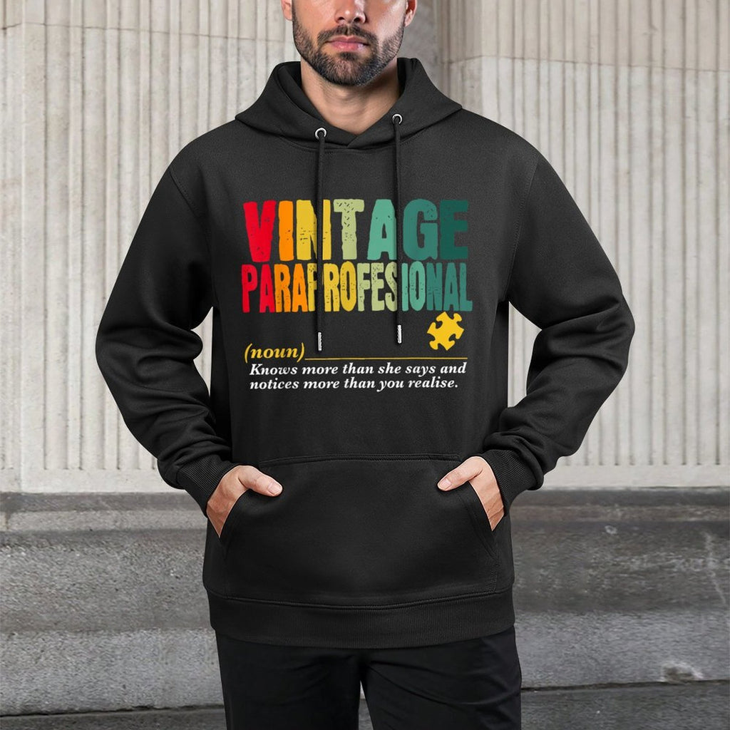 Vintage Paraprofessional Funny Job Title Birthday Worker Versatile Streetwear Hoodie