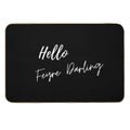 Hello Feyre Darling Acotar Rhysand Quote  Slip-Resistant Bath Mat