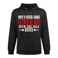Funny Wife My Husband Retired But He Still Has A Boss Pilling-Resistant Hoodie