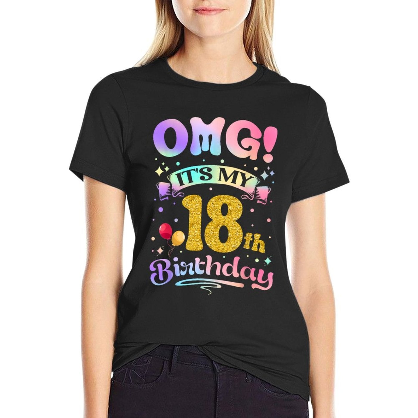 OMG It's My 18th Birthday Girl Funny 18 Years Old Birthday  Slim-fit Cut T-Shirt