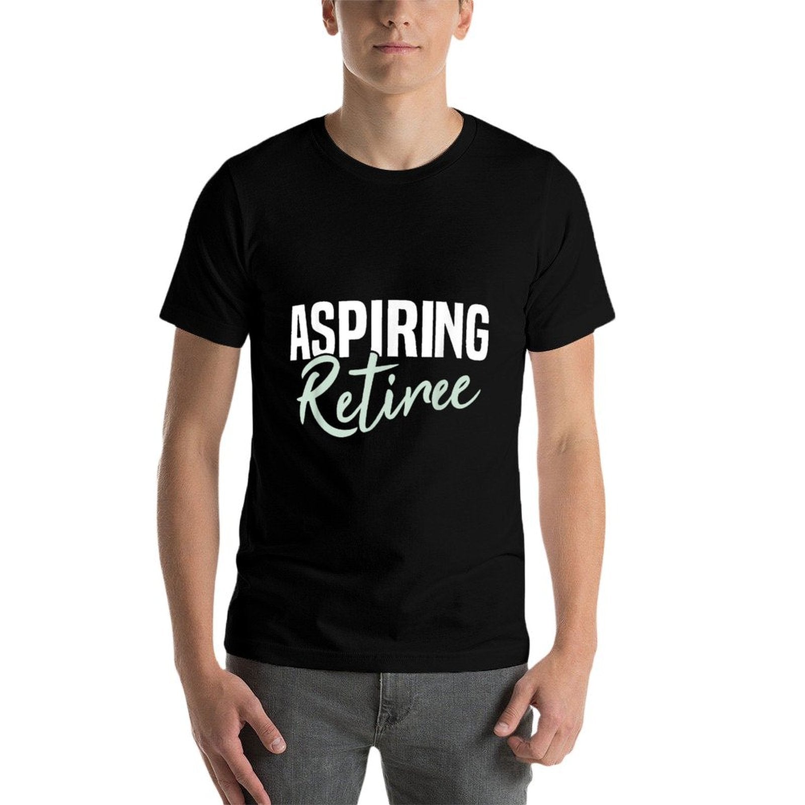 Aspiring Retiree Funny Retirement Gift  Summer-ready Fabric T-Shirt