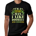 Im A Simple Man I Like Doobies And Boobies Weed 420  Ribbed Collar T-Shirt