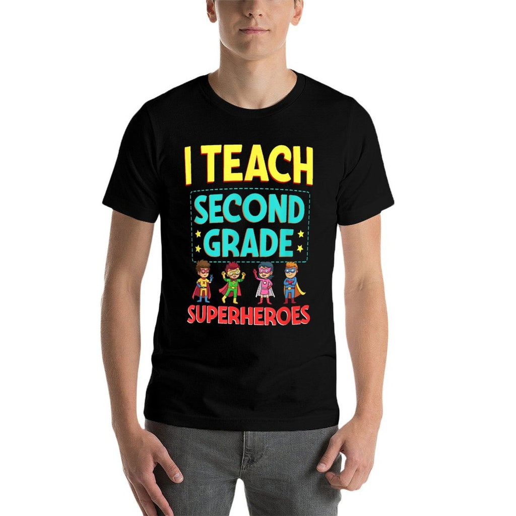 I Teach Second Grade Superheroes Teacher Superhero Comfortable T-Shirt