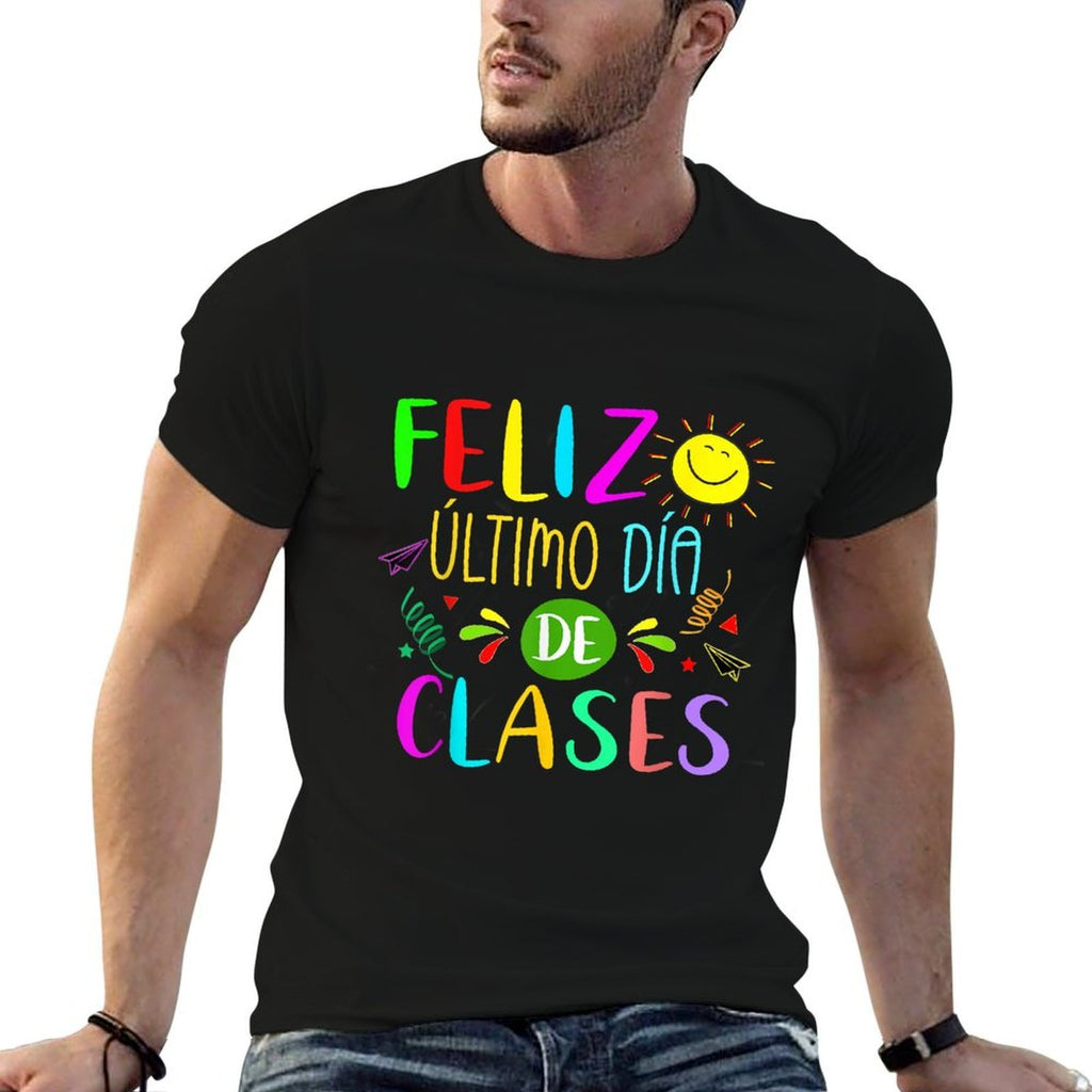 Last Day Of School Summer Spanish Teacher Or Student  Cotton T-Shirt