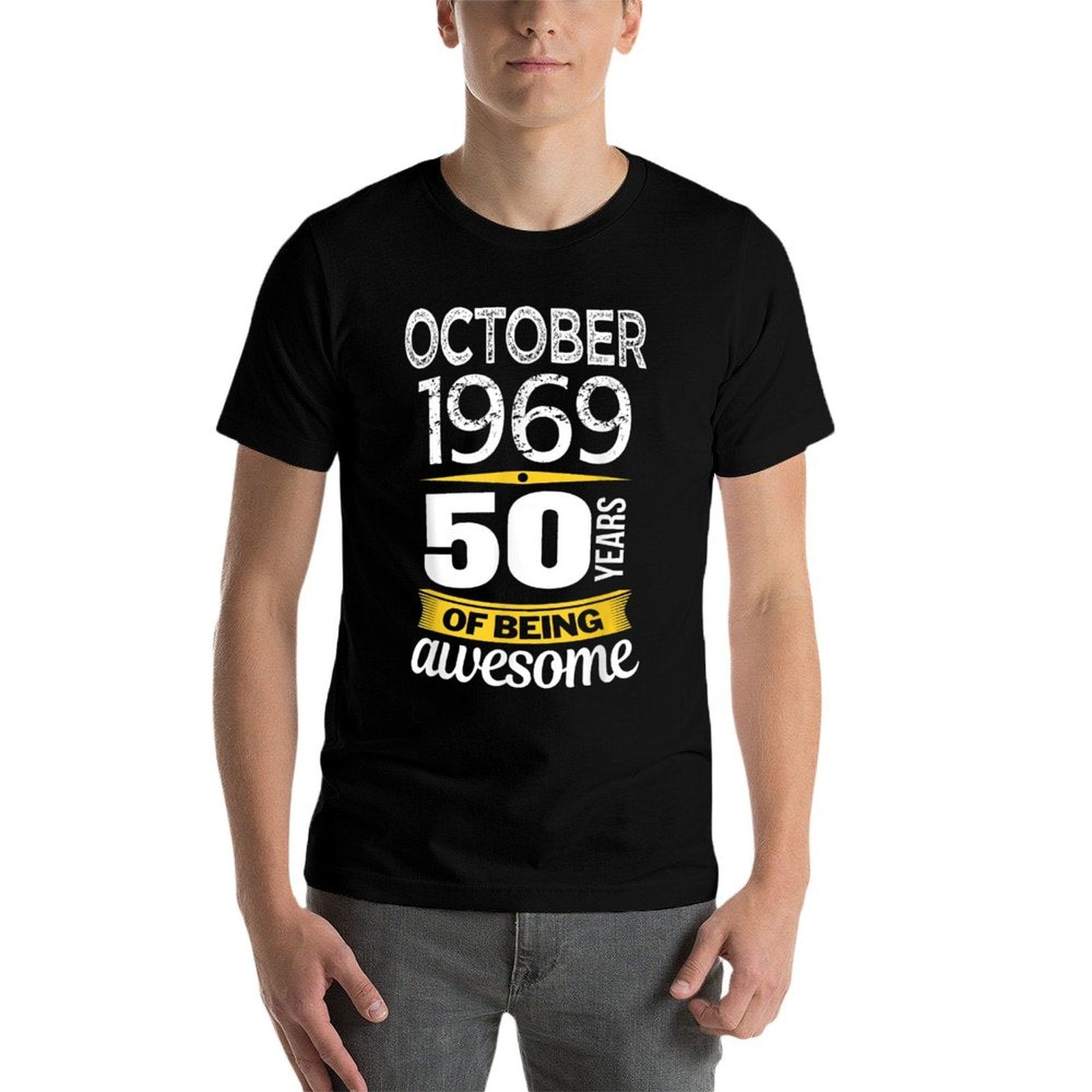 October 1969 50 Years of Being Awesome 50th Birthday  Graphic-printed T-Shirt