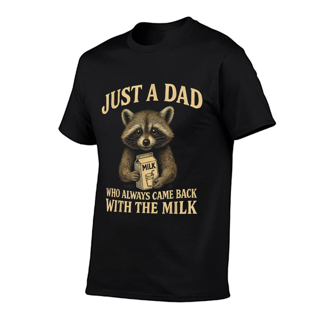 Just A Dad Who Always Came Back With The Milk Fathers Day  Rolled Sleeves T-Shirt