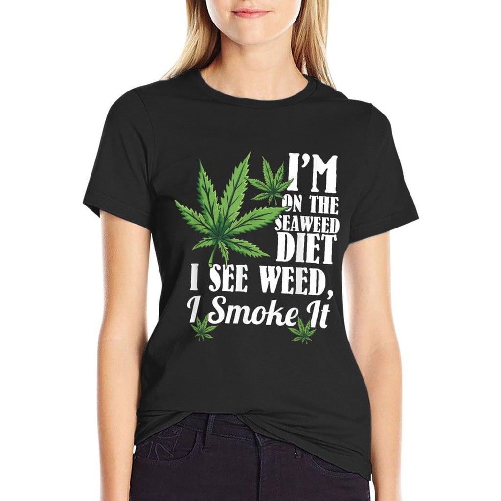 Marijuanas, Funny Weed Stoner, See Weed Smoke It  Eco-friendly Material T-Shirt