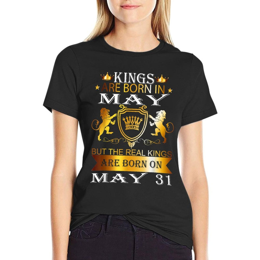 Kings Are Born On May 31st Birthday Bday Men Boy Kid  Trendy Pattern T-Shirt