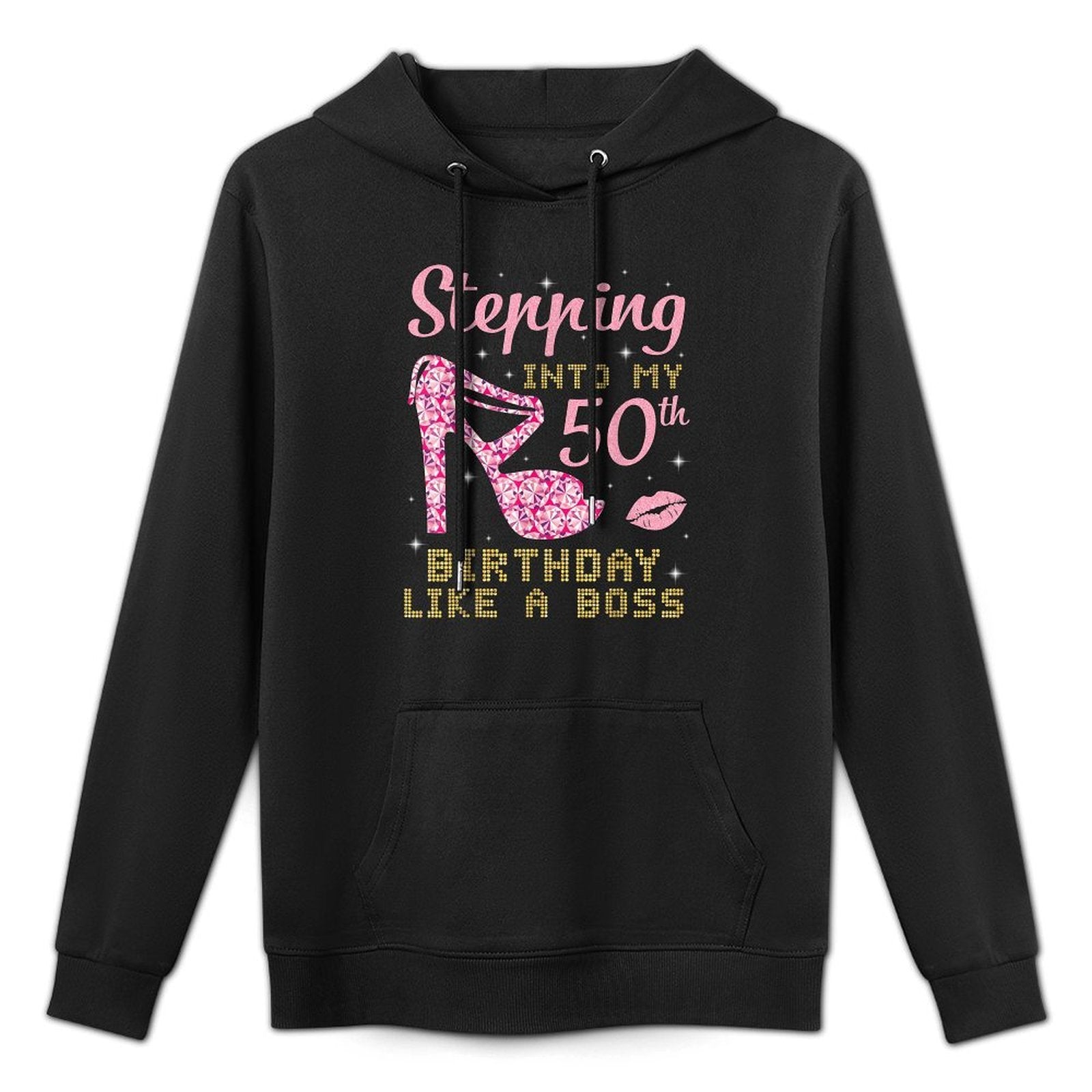 Girl Woman Stepping Into My 50th Birthday Like A Boss Happy Cotton-Polyester Blend Hoodie