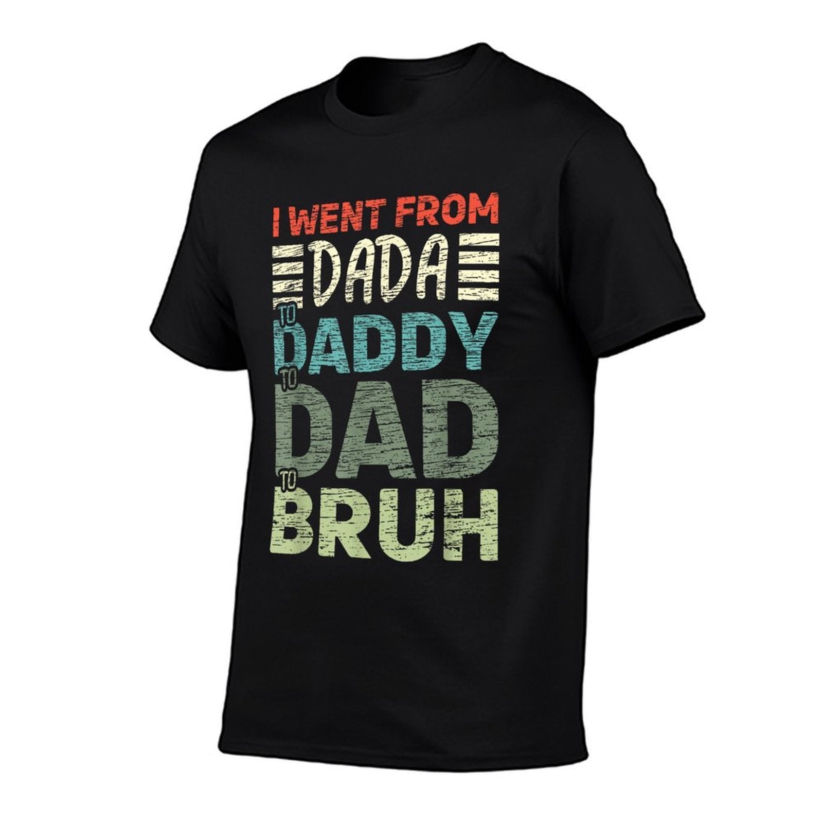 I Went from Dada to Daddy to Dad to Bruh Funny Fathers Day  Polyester Blend T-Shirt