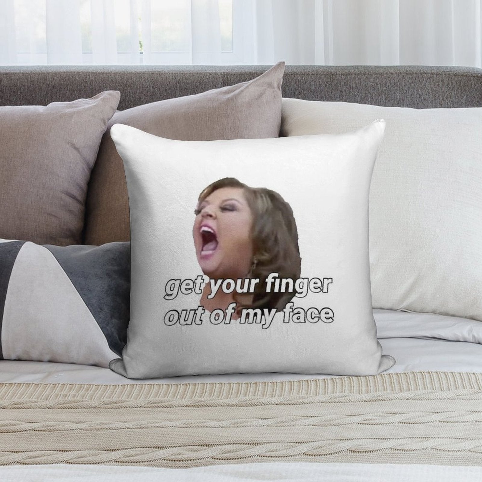 Dance Moms Get Your Finger Out Of My Face Soft Washable Throw Pillow