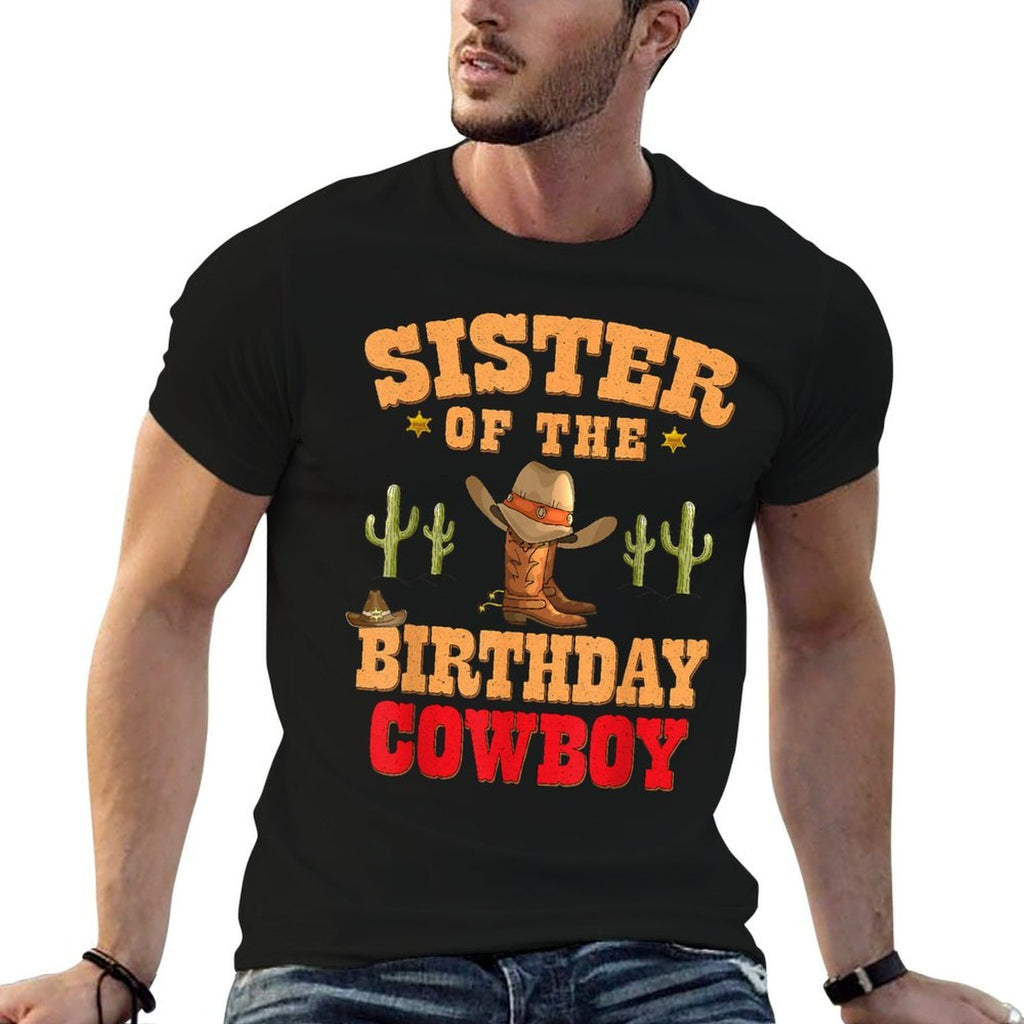 Sister of The Birthday Cowboy Themed Birthday Boy Cowboy  Easy-care T-Shirt