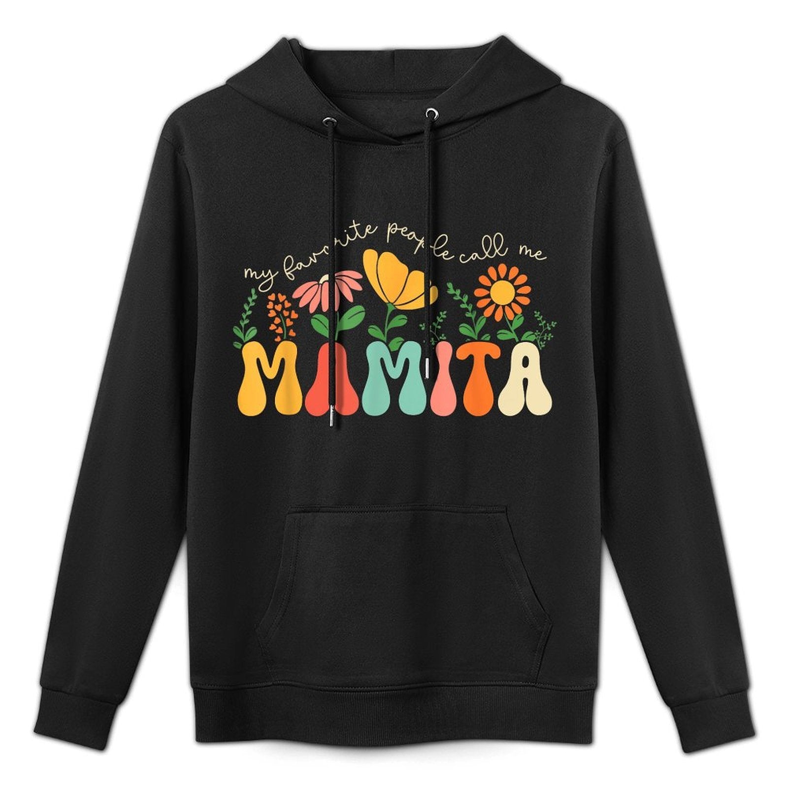 My Favorite People Call Me Mamita Mothers Day Floral Mom Customizable Surface Hoodie