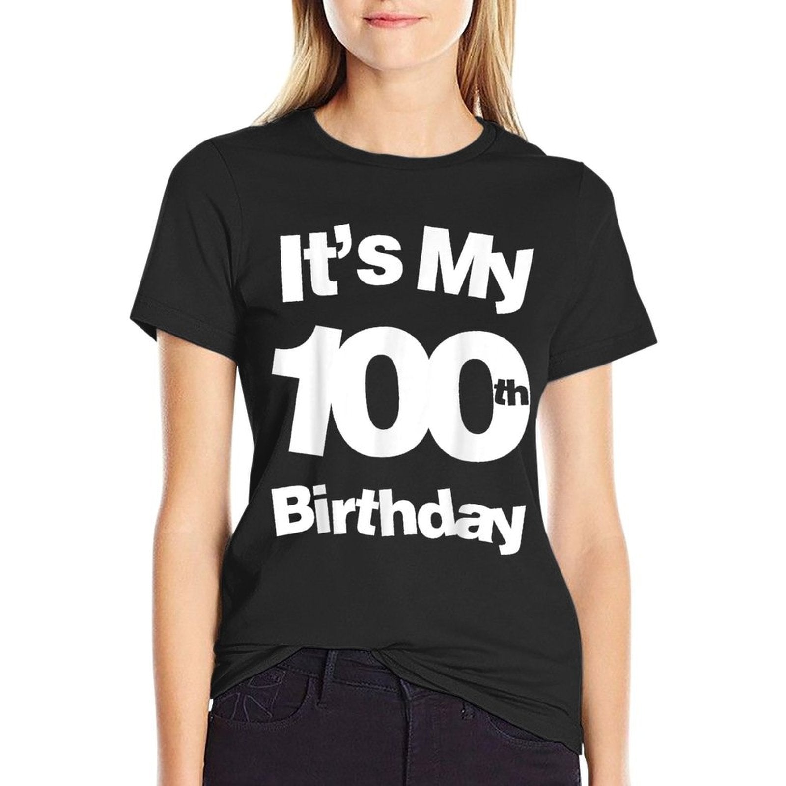100th Birthday It's My 100th Birthday  Classic T-Shirt