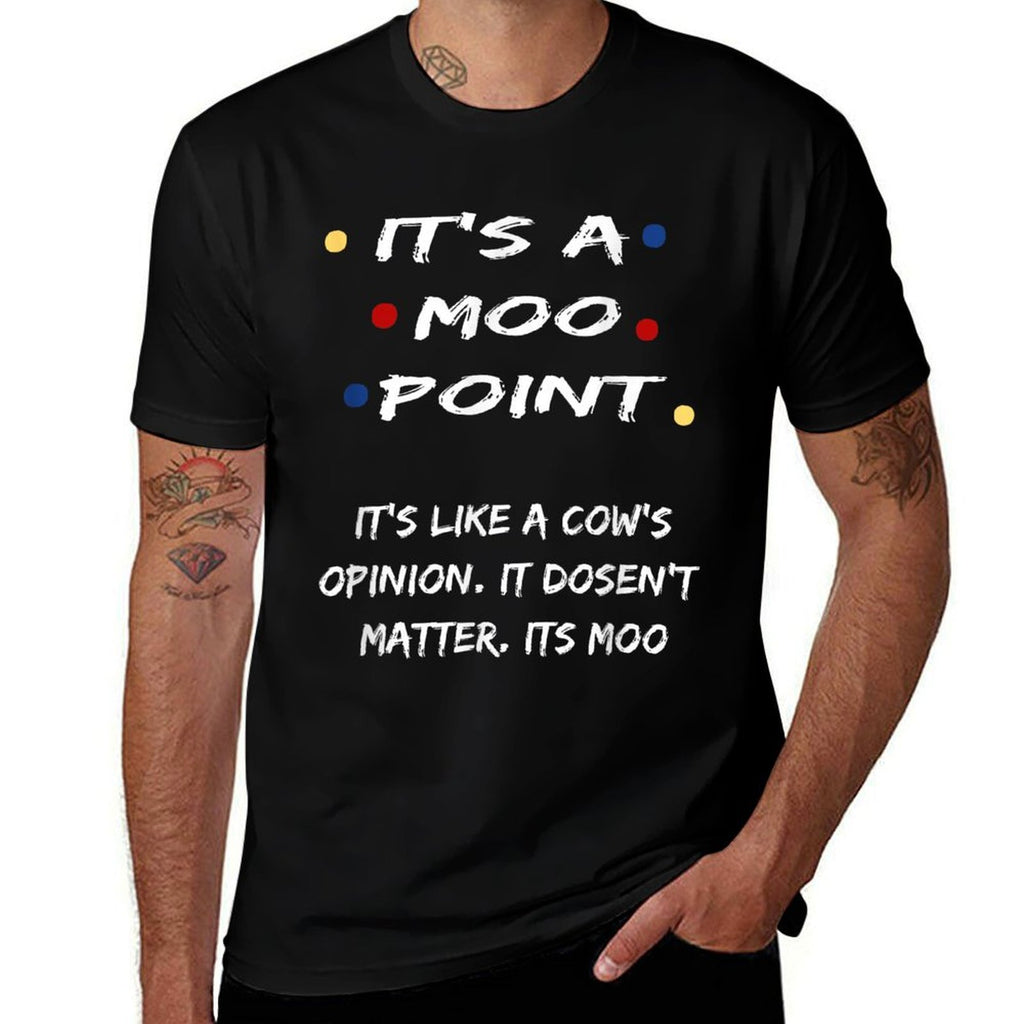 ITS A MOO POINT Graphics Funny Men Women TV Graphic Joke  Classic T-Shirt