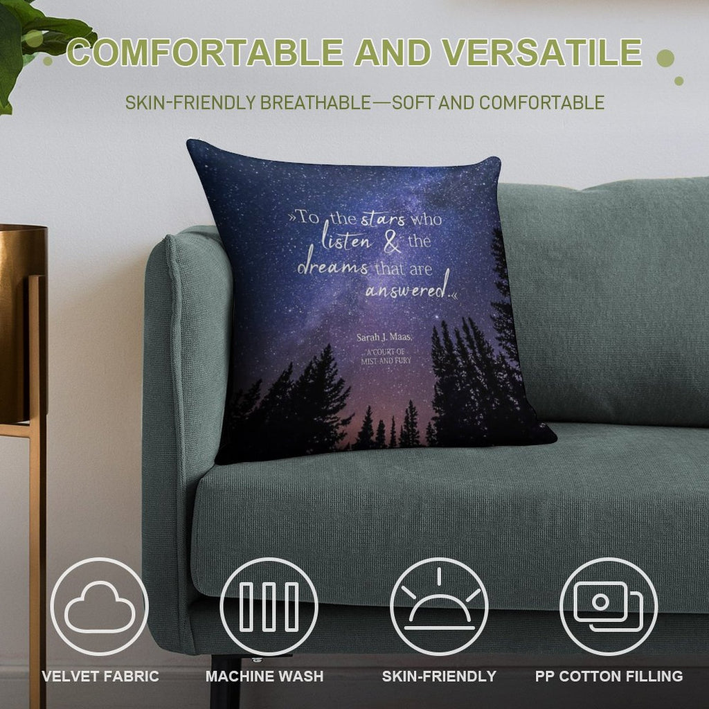 To The Stars Who Listen And The Dreams That Are Answered Soft Anti-Pilling Throw Pillow
