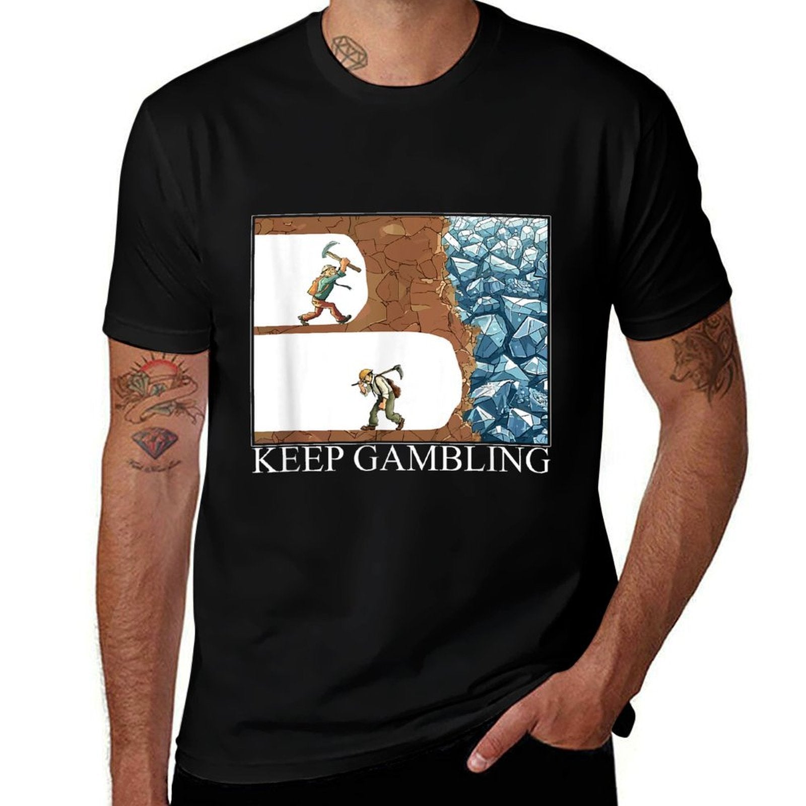Funny Keep Gambling Inspirational Meme Sarcasm Humour  Odor-resistant T-Shirt