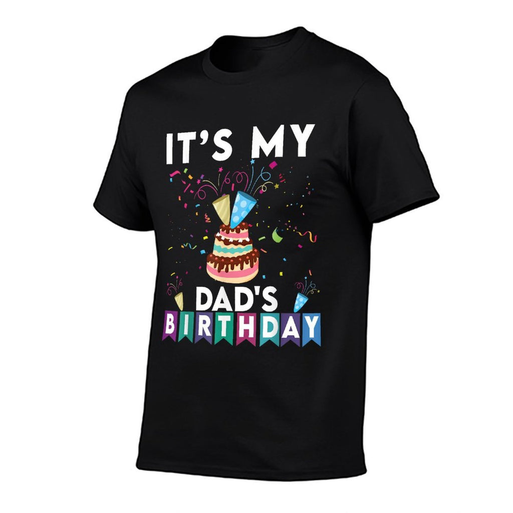 It's My Dad's Birthday Family Matching Confetti Cake  Slim-fit Cut T-Shirt