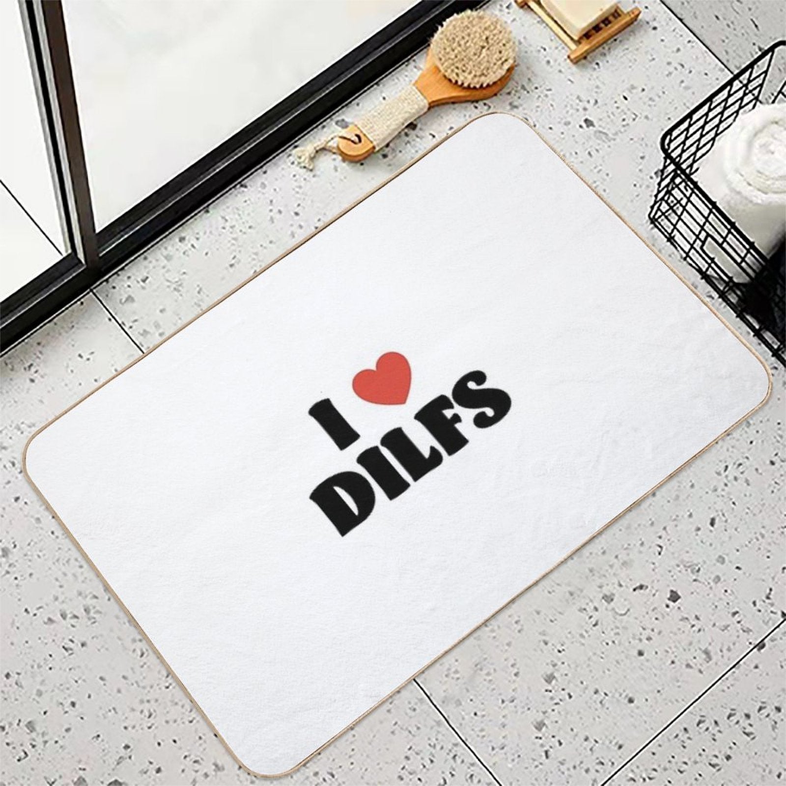 I Love Dilfs  Odorless Bath Mat