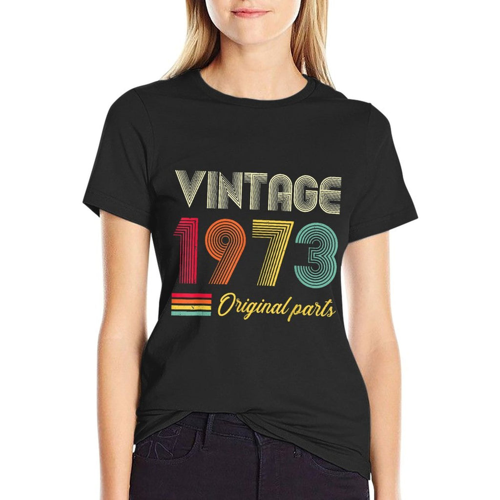 Vintage 1973 Original Parts 50 Years Old 50th Birthday  Cotton T-Shirt
