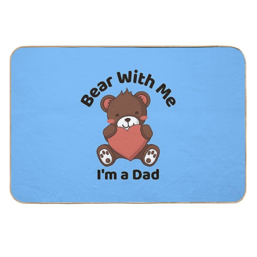 Bear With Me, I’m A Dad, Father's Day Gift Idea  Multi-Purpose Bath Mat