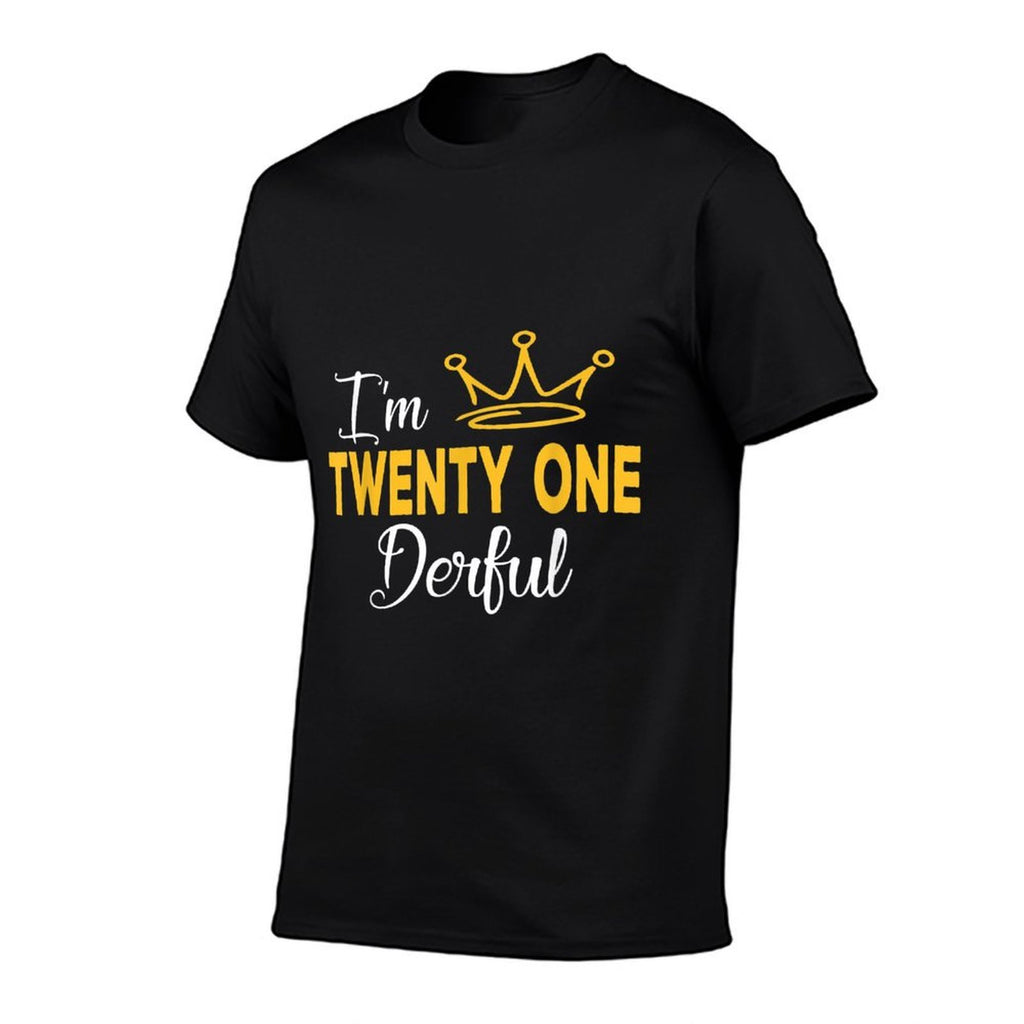 21 Year Old 21st Birthday Bday Twenty One Derful  Durable T-Shirt