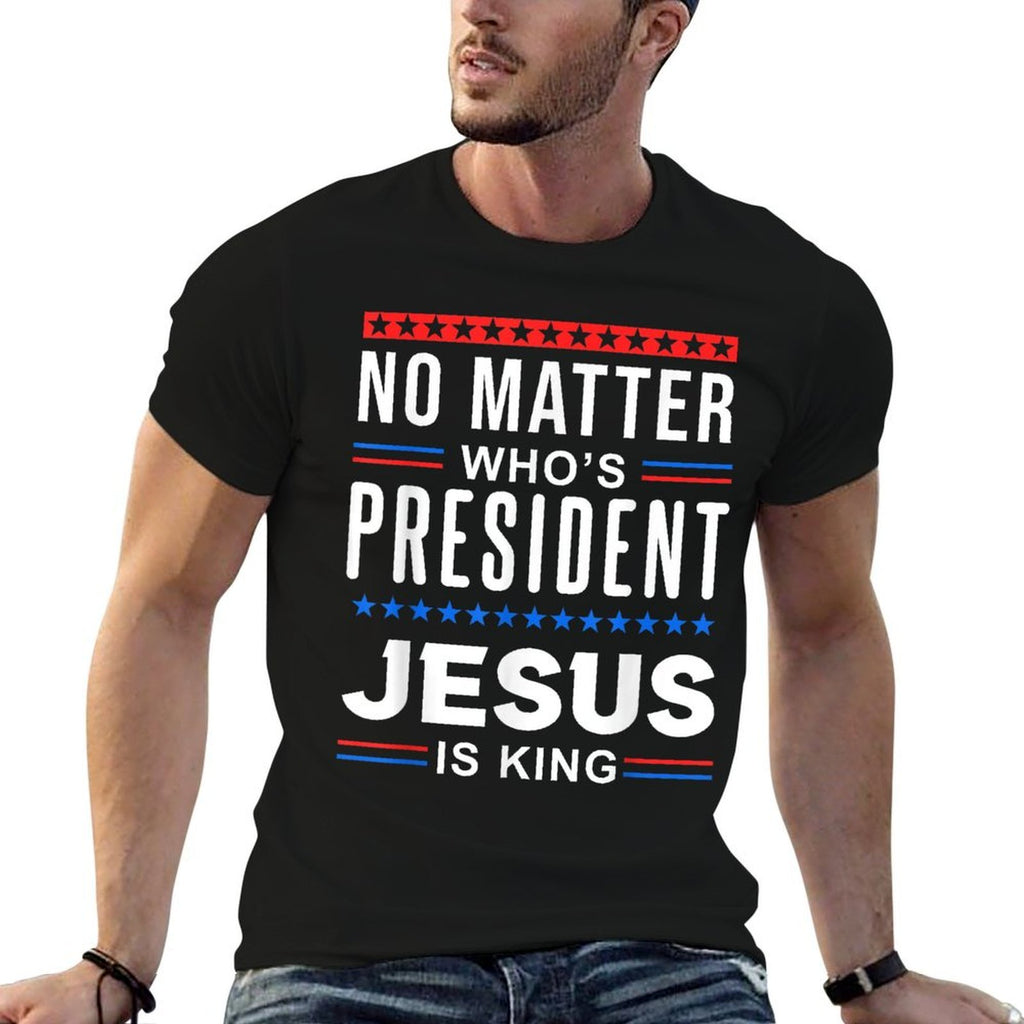No Matter Who Is President Jesus Is King Elections  Oversized Silhouette T-Shirt