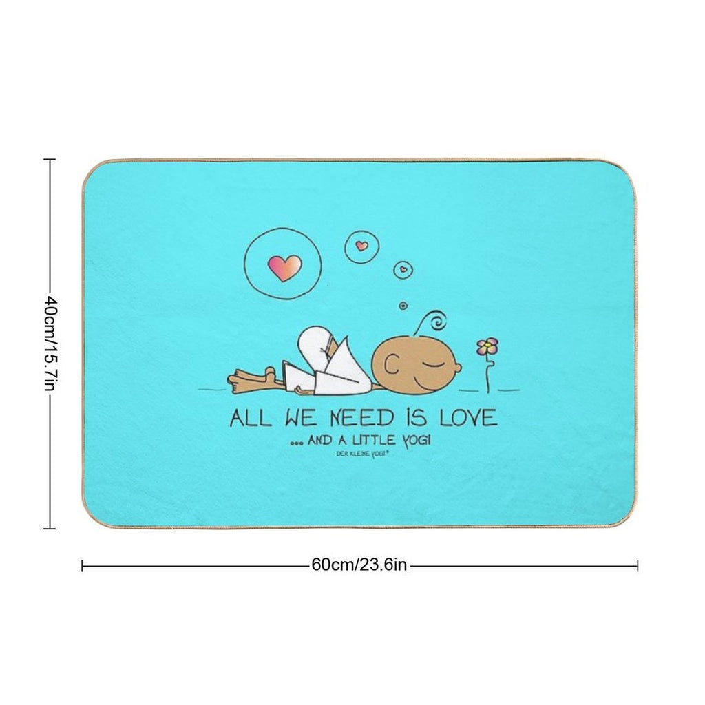 All We Need Is Love And A Litte Yogi  Anti-Trip Bath Mat