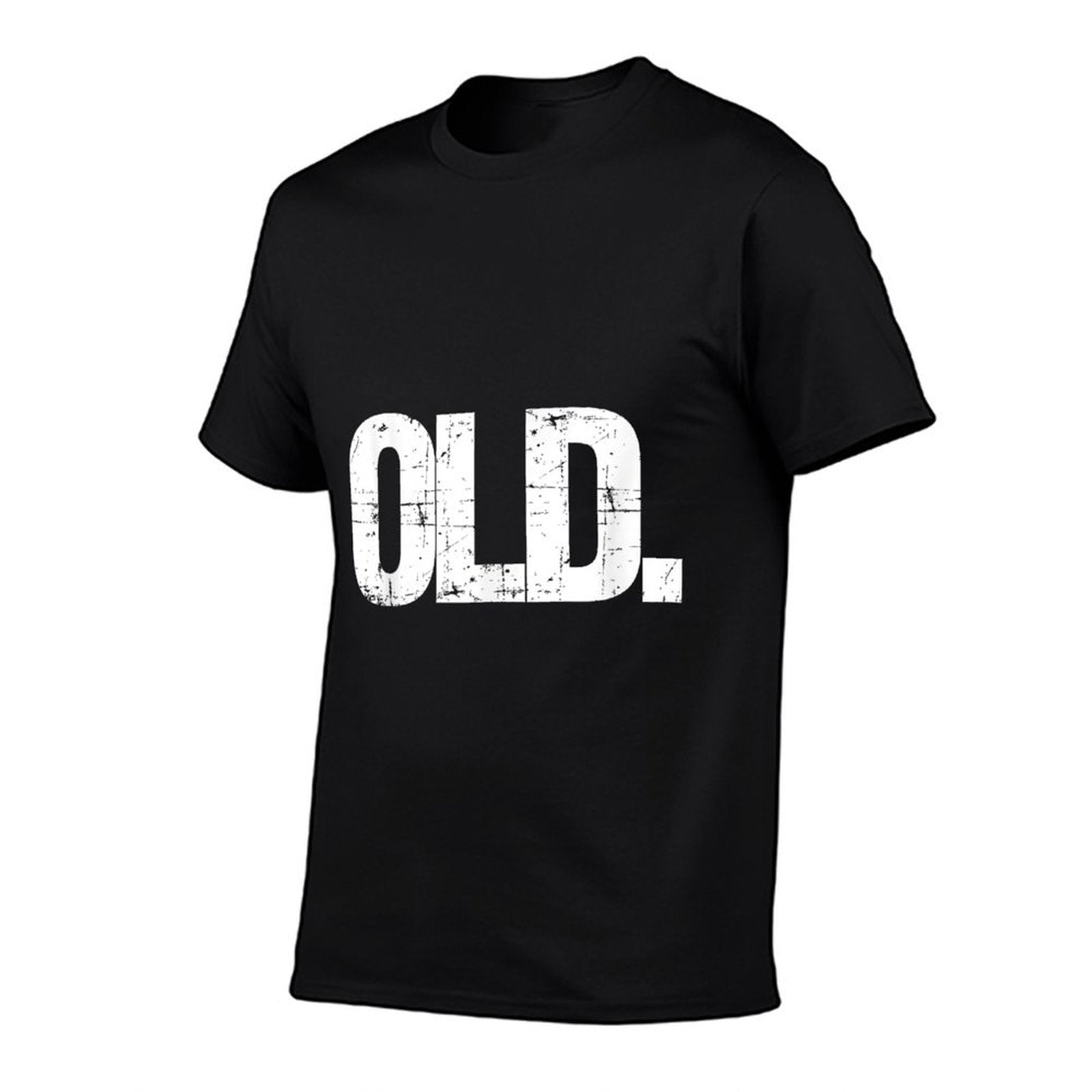 Old Funny 40th 50th 60th 70th Birthday Gag Gift Party Idea  Rolled Sleeves T-Shirt