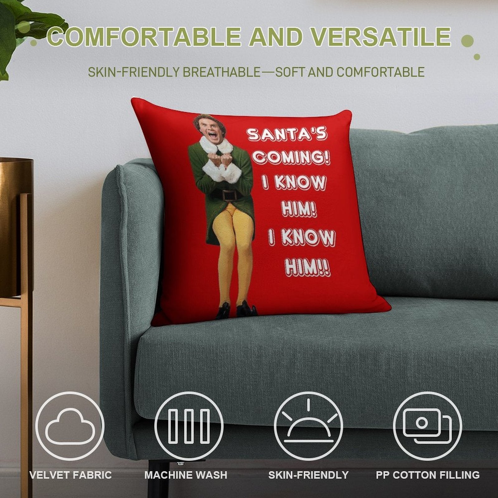 SANTA'S COMING! I KNOW HIM! Elf The Movie Will Ferrell Buddy Christmas Soft Home Decor Throw Pillow