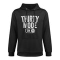 Thirty Mode On 30Th Birthday Gifts 30 Year Old For Men Women Layering Staple Hoodie