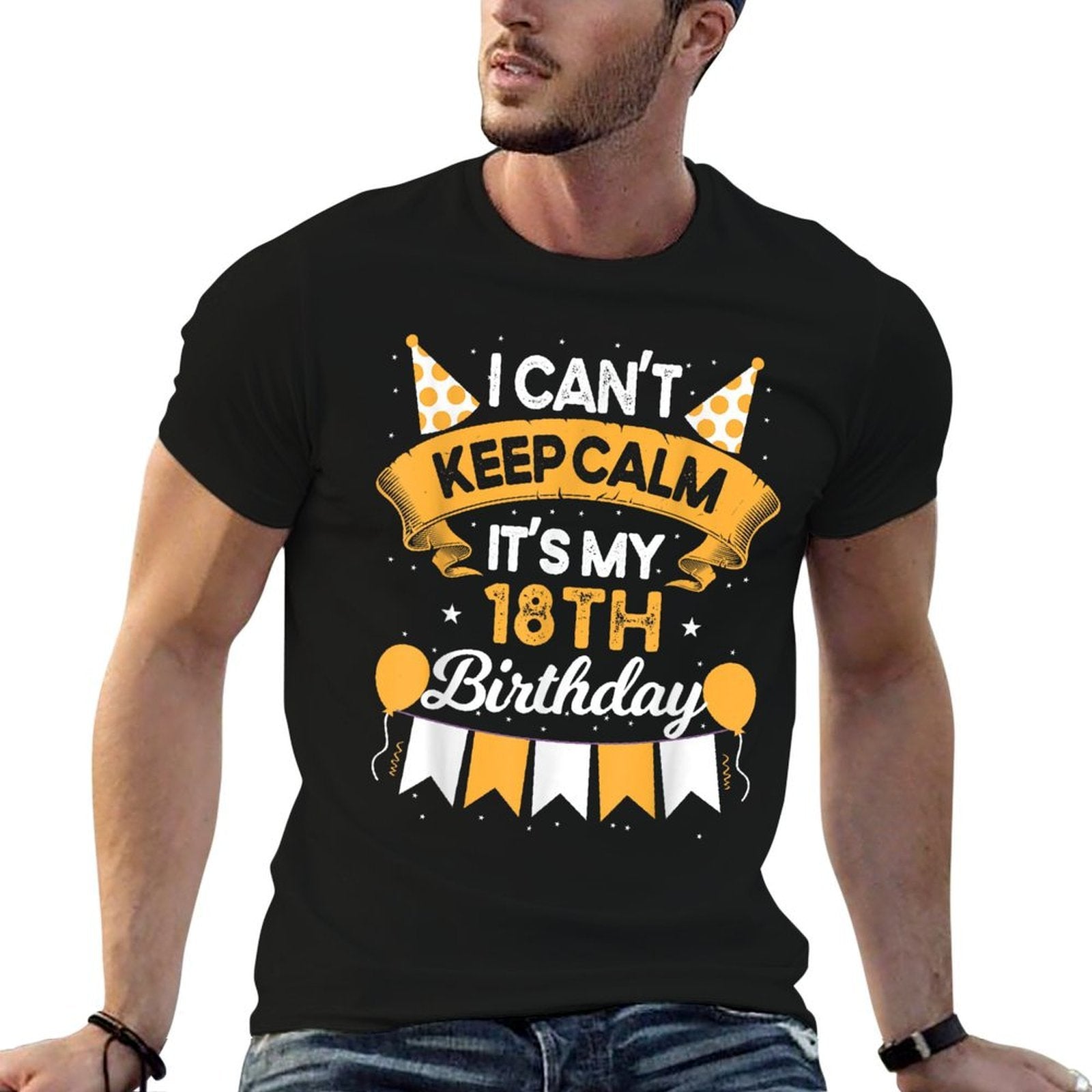 18 Year Old I Can't Keep Calm It's My 18th Birthday  Easy-care T-Shirt