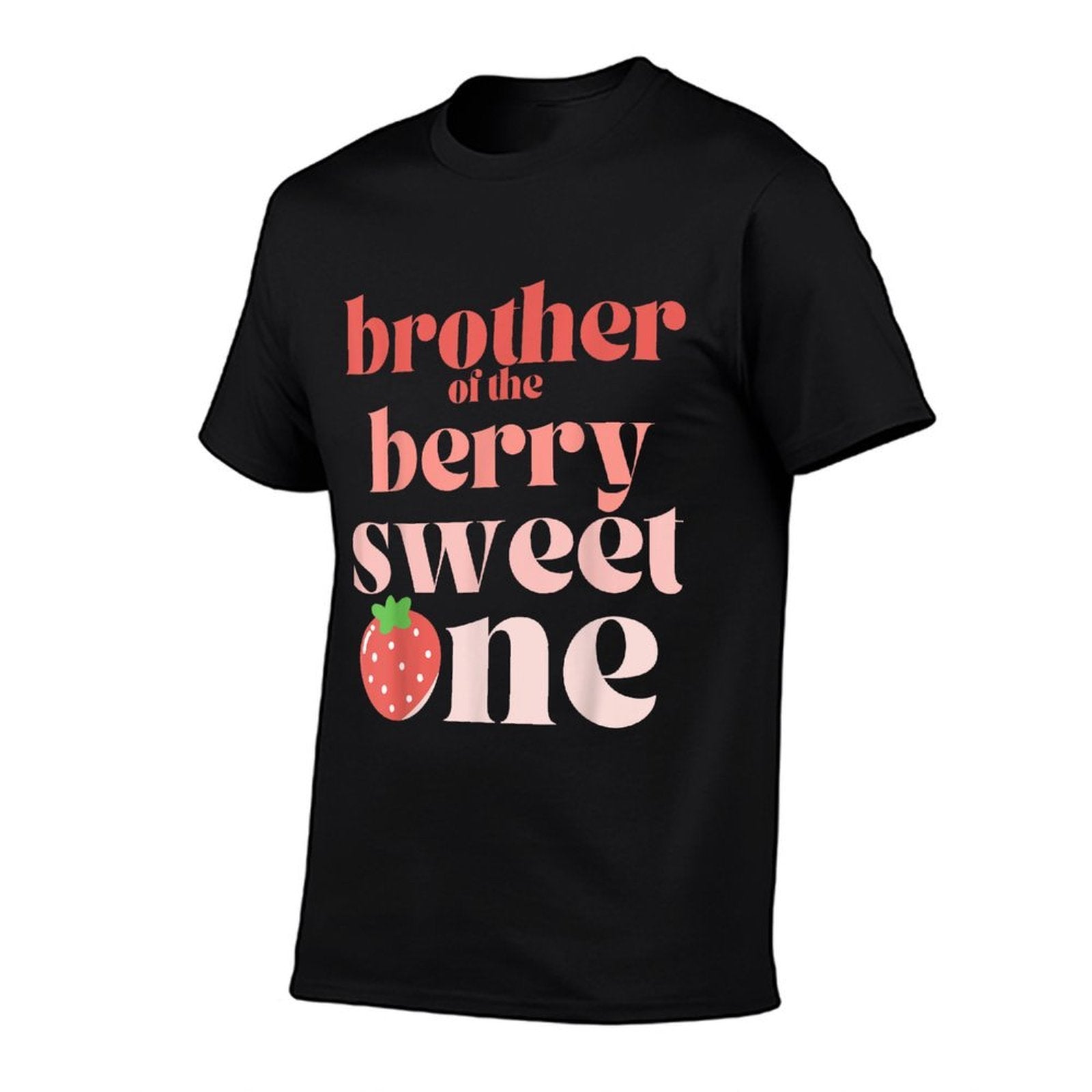 Brother of The Berry Sweet One Strawberry  Affordable Price T-Shirt