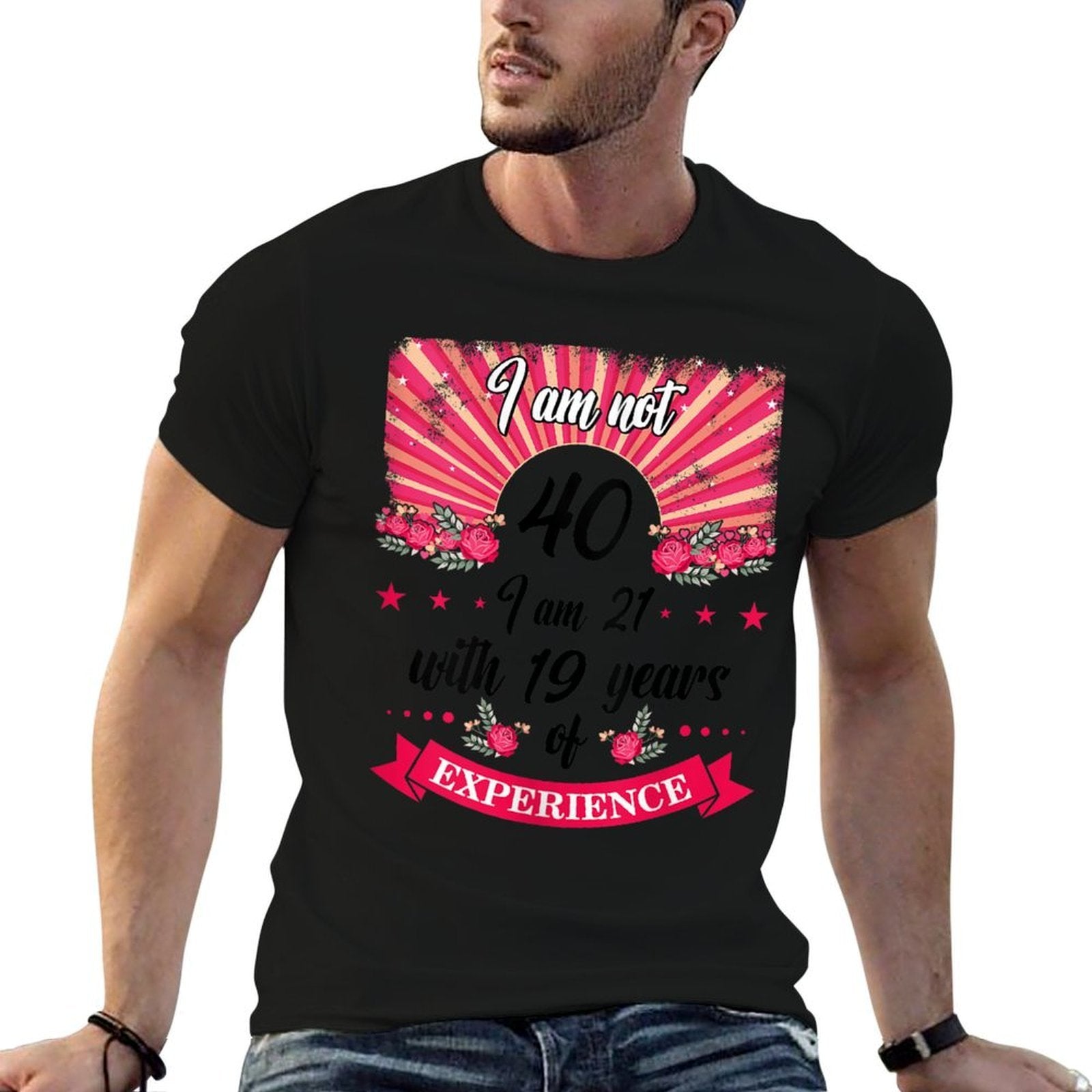 Womens 40th Birthday I Am Not 40 I Am 21 With 19 Years Experience  Moisture-wicking T-Shirt