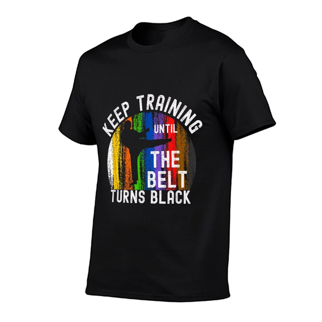 Keep Training Until Belt Turns Black Karate Taekwondo Judo  Lightweight T-Shirt