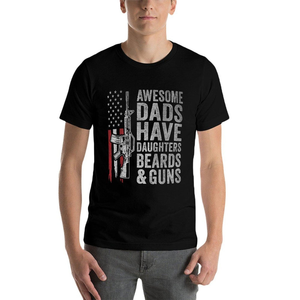 Awesome Dads Have Daughters Beards And Guns Fathers Day Dad  Odor-resistant T-Shirt